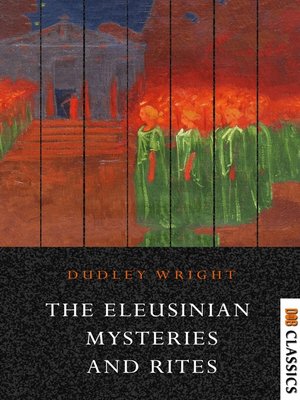 cover image of The Eleusinian Mysteries and Rites